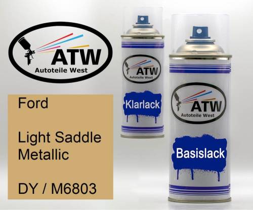 Ford, Light Saddle Metallic, DY / M6803: 400ml Sprühdose + 400ml Klarlack - Set, von ATW Autoteile West.